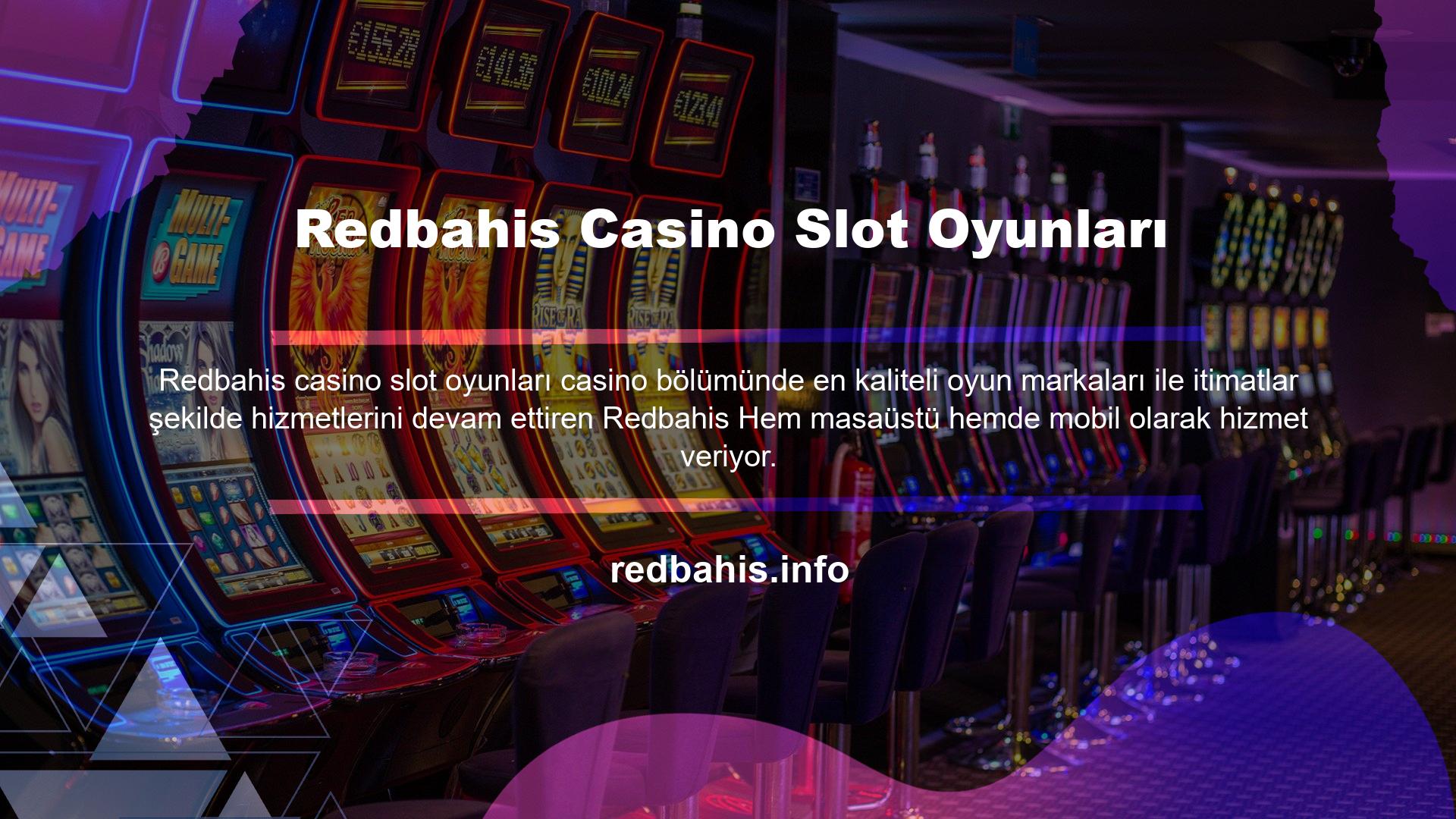 Redbahis Casino Slot Oyunları en kazançlı slot oyunlarını bünyesine katarak casino tutkunlarının olmazsa olmazı bir platform olmayı başarmıştır
